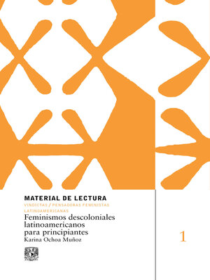cover image of Feminismos descoloniales latinoamericanos para principiantes